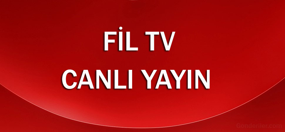 Fil Tv canlı yayın izle