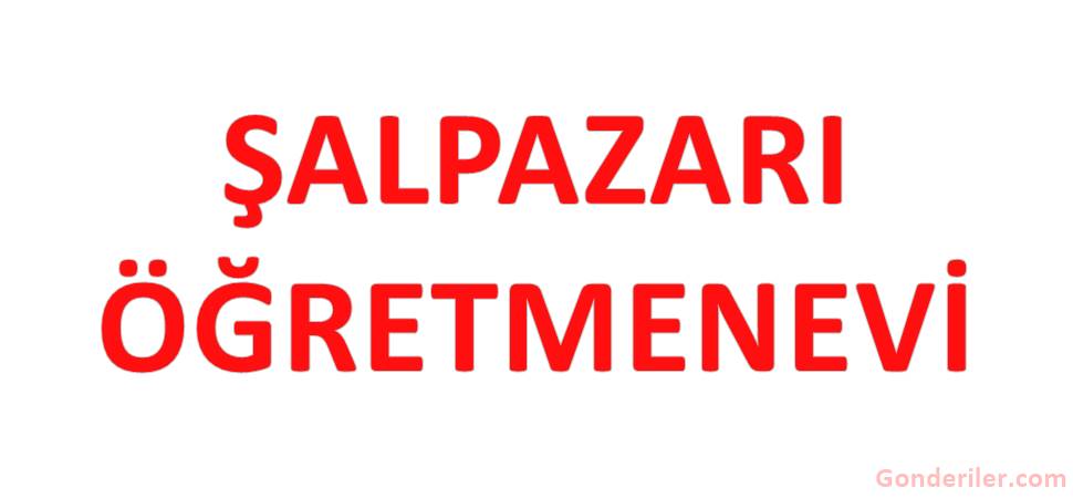 Şalpazarı Öğretmenevi