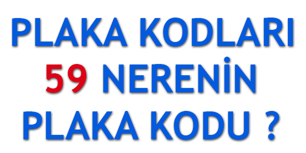 59 Plaka Kodu