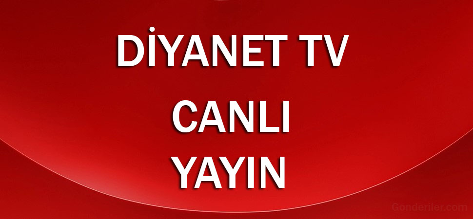 Diyanet TV canlı yayın izle