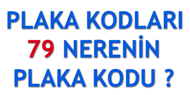 79 Plaka Kodu