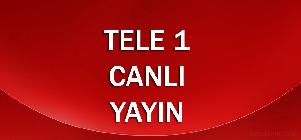 Tele1 canlı yayın izle