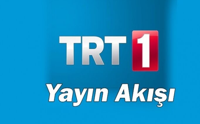 TRT 1 Yayın Akışı